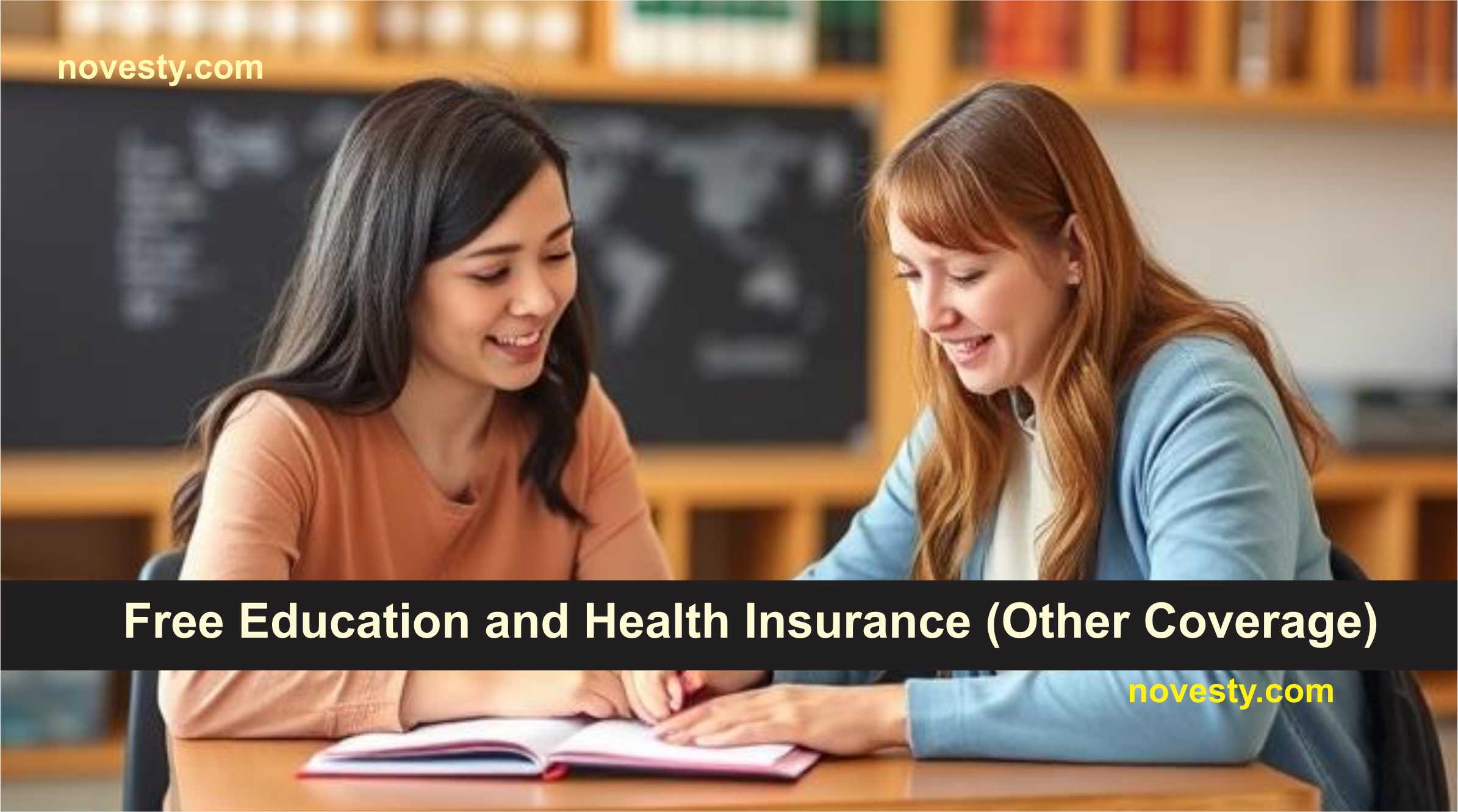 Free Education and Health Insurance (Other Coverage)