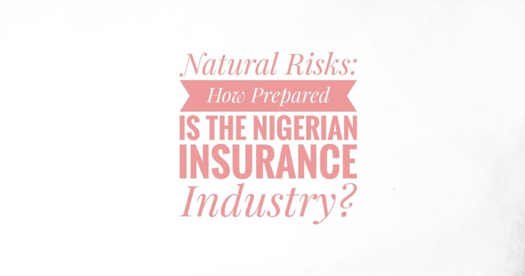 How Prepared is the Nigerian Insurance Industry?